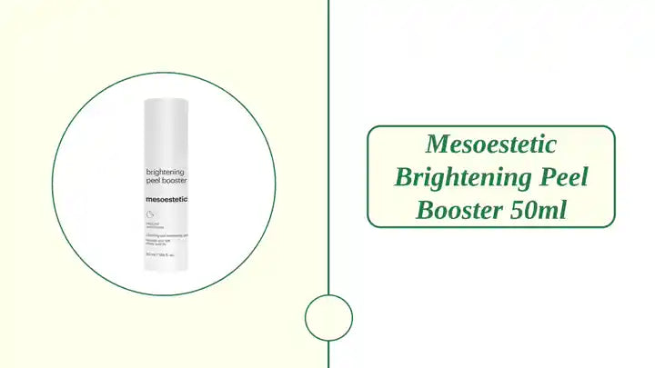 Mesoestetic Brightening Peel Booster 50ml by@Outfy